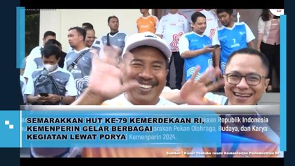Semarakkan Hut Ke-79 Kemerdekaan, Kemenperin Gelar Berbagai Kegiatan Lewat Porwa