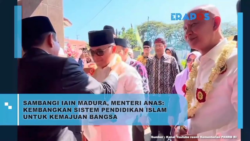 Sambangi IAIN Madura,menteri Anas : Kembangkan Sistem Pendidikan Islam Untuk Kemajuan bangsa