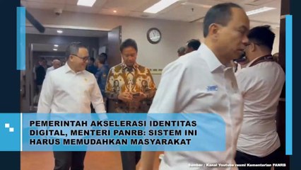 Pemerintah Akselerasi Identitas Digital, Menteri PANRB: Sistem Ini Harus Memudahkan Masyarakat