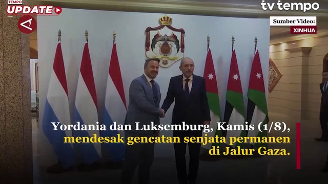 Yordania dan Luksemburg Mendesak Gencatan Senjata Permanen di Jalur Gaza
