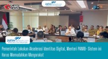 Pemerintah Lakukan Akselerasi Identitas Digital, Menteri PANRB Sistem ini Harus Memudahkan Masyarakat