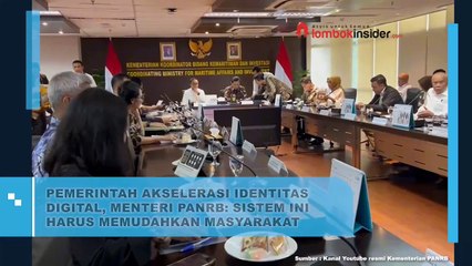 PEMERINTAH AKSELERASI IDENTITAS DIGITAL, MENTERI PANRB: SISTEM INI HARUS MEMUDAHKAN MASYARAKAT
