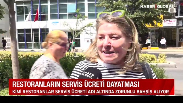 Restoranların servis ücreti dayatması: Kimileri bu isim altında zorunlu bahşiş alıyor