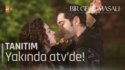Bir Gece Masalı | Heyecan Dolu Tanıtım Filmi 🎬