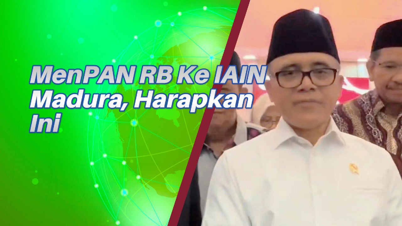 Ini Pesan MenPAN RB Saat Mengunjungi IAIN Madura