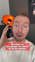 Retirer les malwares de son PC