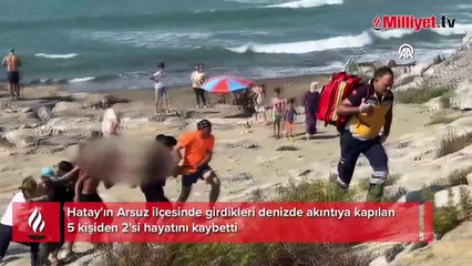 Hatay'dan acı haber! Denize giren 5 kişiden 2'si boğuldu