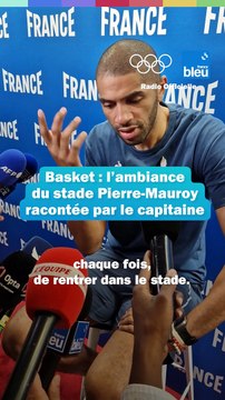 Basket : l'ambiance du stade Pierre-Mauroy racontée par le capitaine Nicolas Batum