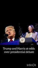 Trump and Harris at odds over presidential debate