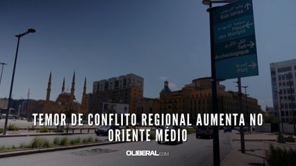 Temor de conflito regional aumenta no Oriente Médio