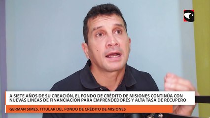 A siete años de su creación, el Fondo de Crédito de Misiones continúa con nuevas líneas de financiación para emprendedores y alta tasa de recupero
