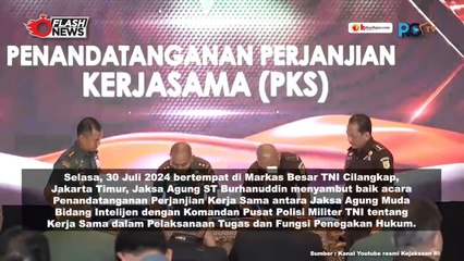 Penandatanganan Perjanjian Kerjasama Antara Jam Intel Kejaksaan  RI dengan Puspon TNI