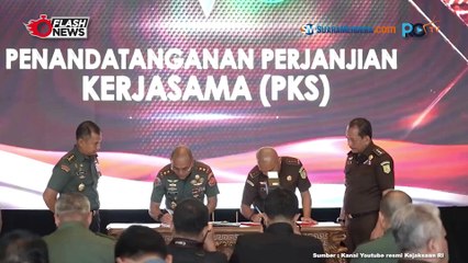 Penandatanganan Perjanjian Kerja Sama Antara Jam Intel Kejaksaan RI dengan Puspom TNI