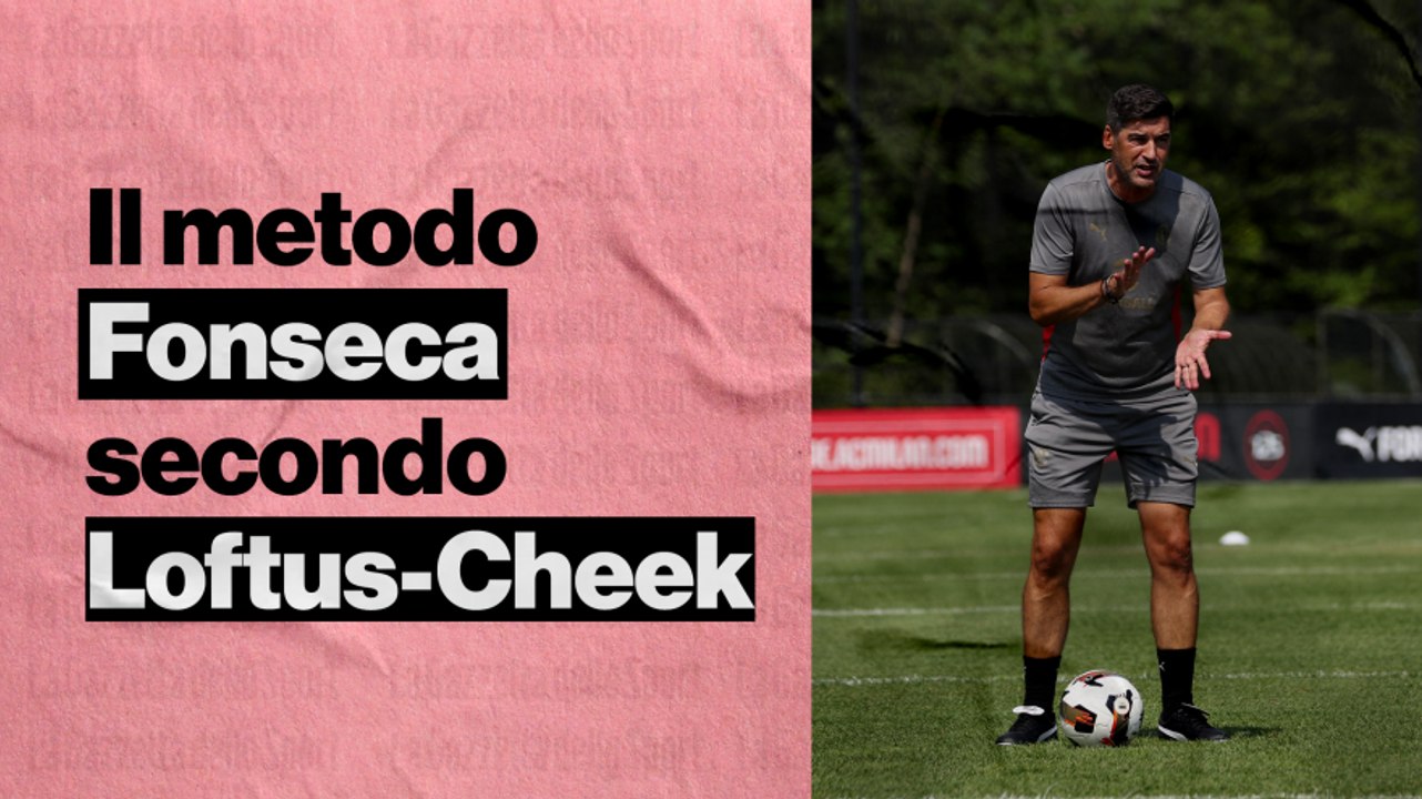 Loftus-Cheek: "Fonseca umile, stiamo imparando nuovi concetti"