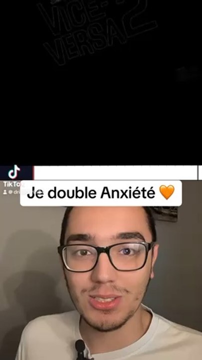 Je double Anxiété dans Vice versa 2 