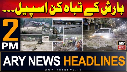 ARY News 2 PM Headlines | 4th August 2024 | Monsoon Rain in Pakistan 2024
