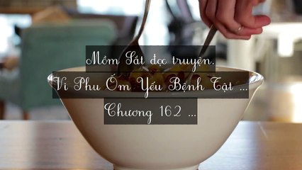 Mới 2024 Chương 158-166: Vi Phu Ốm Yếu Bệnh Tật