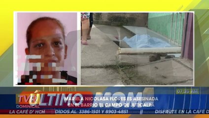 Tras recibir una llamada y salir de casa, acribillan a una mujer en un barrio de Juticalpa