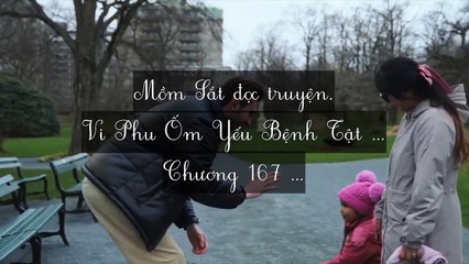 Mới 2024 Chương 167-174 (HẾT): Vi Phu Ốm Yếu Bệnh Tật