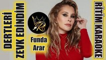 Dertleri Zevk Edindim - Funda Arar ✩ Ritim Karaoke (Kürdili Hicazkar Vahde Beste Selahattin İnal)