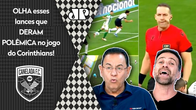 POLÊMICA! E ESSES LANCES??? O Corinthians TÁ RECLAMANDO porque... OLHA o que TÁ DANDO CONTROVÉRSIA