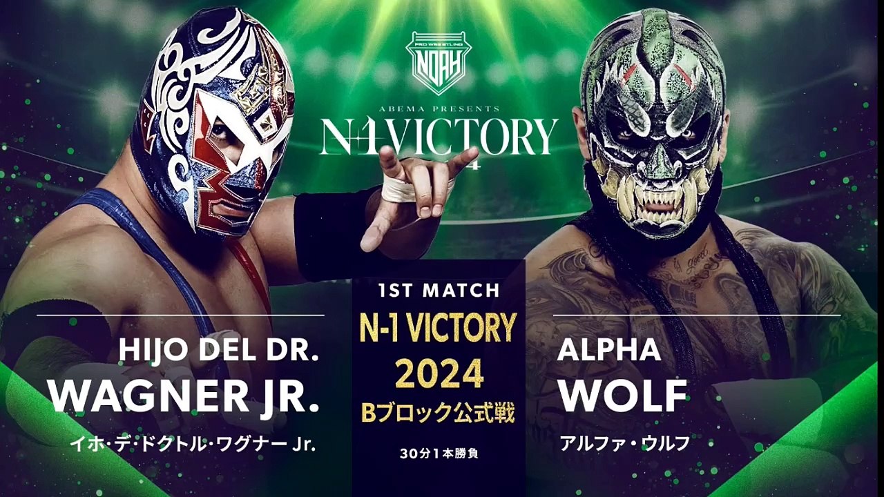 NOAH N-1 Victory 2024 Night 1 B-Block Alpha Wolf vs El Hiho Del Dr Wagner Jr