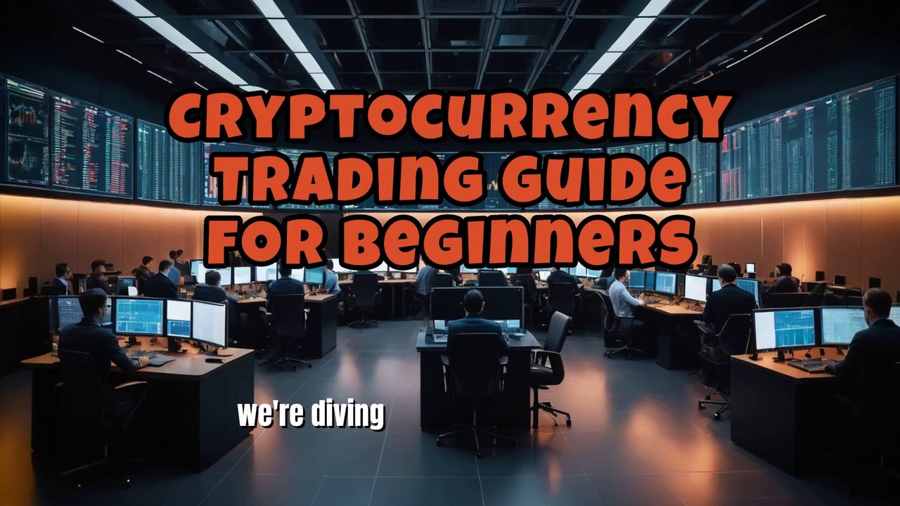 Cryptocurrency Trading Guide for Beginners