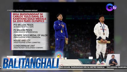 Mga matatanggap ni Carlos Yulo dahil sa kaniyang gold medals sa 2024 Paris Olympics | Balitanghali