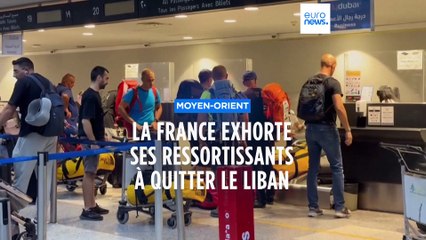 La France exhorte ses ressortissants à quitter le Liban "dès que possible"