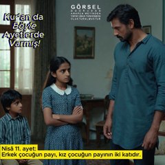 Erkek çocuğun payı, kız çocuğun payının iki katıdır….. - Nisâ 11.ayet