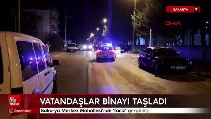 Sakarya, Merkez Mahallesi'nde 'taciz' gerginliği