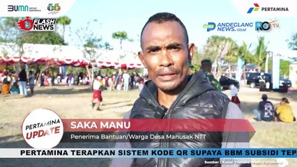PERTAMINA DAN TNI AD SUKSES UBAH WAJAH KAMPUNG MANUSAK, KUPANG TIMUR, NTT MENJADI SURGA