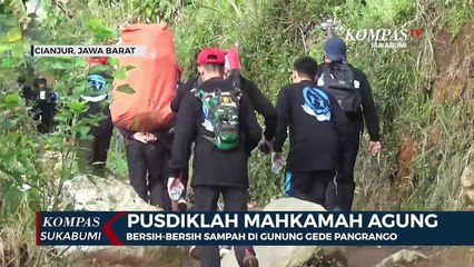 Pusdiklat Mahkaman Agung RI Bersih-Bersih Sampah Di  Gunung Gede Pangrango