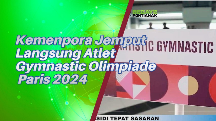 Kemenpora Jemput Langsung Atlet Gymnastic Olimpiade Paris 2024