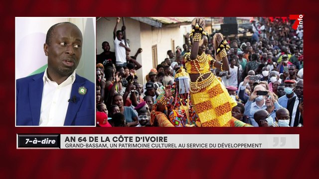 7-à-dire | An 64 da la Côte d'Ivoire : Gran-Bassam, un patrimoine culturel