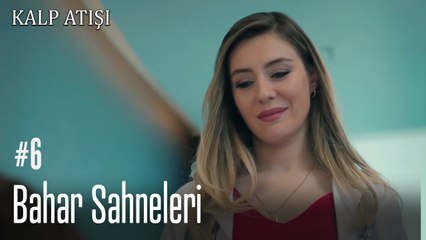 Bahar Sahneleri -Kalp Atışı