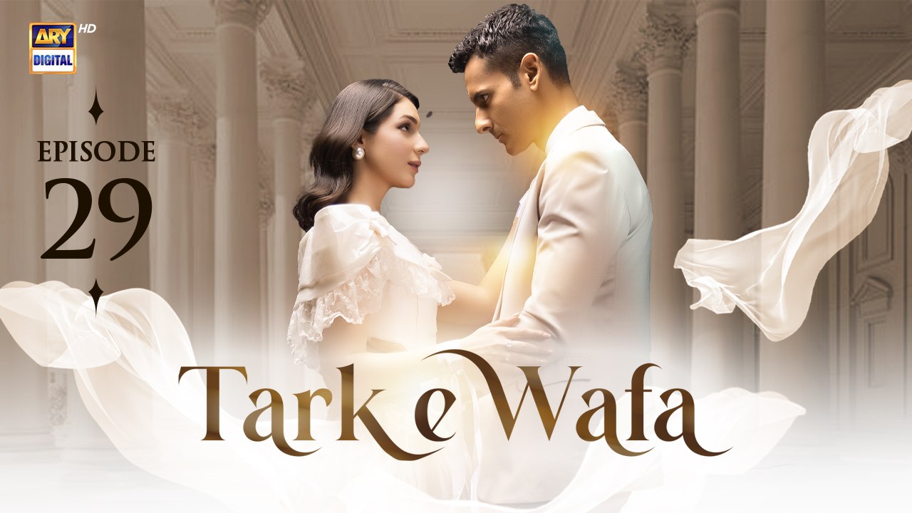 Tark e Wafa EP - 29