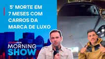 Mais uma pessoa morre em ACIDENTE envolvendo PORSCHE; David de Tarso traz DETALHES