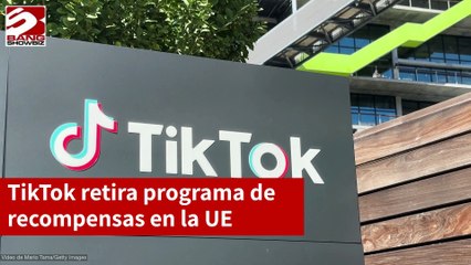 TikTok retira programa de recompensas en la UE