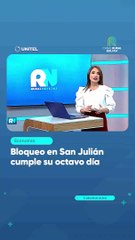 Bloqueo en San Julián cumple su octavo día}