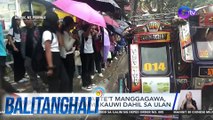 Ilang estudyante't manggagawa, nahirapang makauwi dahil sa ulan | Balitanghali