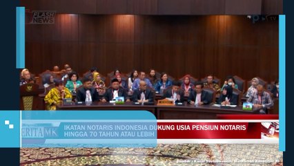 MK GELAR SIDANG JUDICIAL REVIEW TERKAIT BATAS USIA NOTARIS