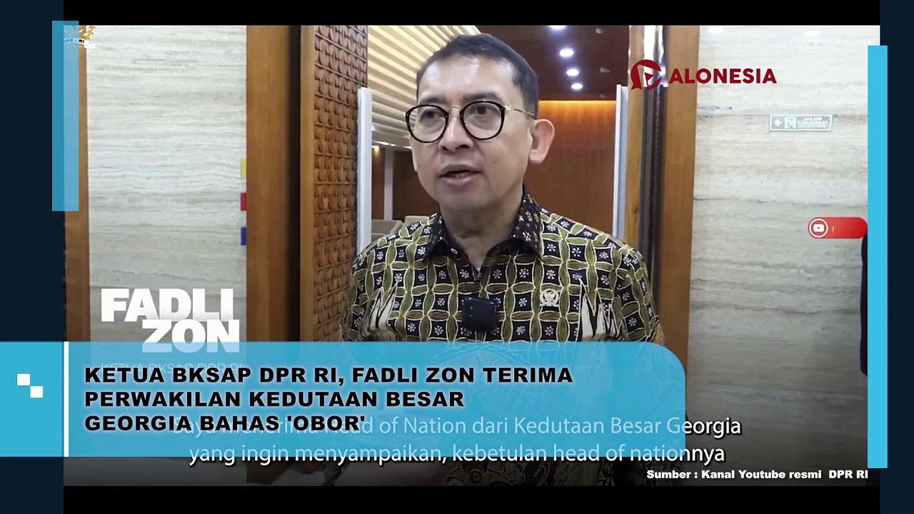 Ketua BKSAP DPR RI, Fadli Zon Terima Perwakilan Kedutaan Besar Georgia Bahas 'Obor'