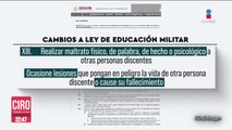 Entran en vigor reformas para acabar con las novatadas en planteles militares