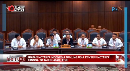 MK Gelar Sidang Terkait Batas Usia Notaris