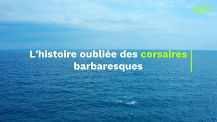 Une épave pirate en Méditerranée rappelle l'histoire oubliée des corsaires barbaresques