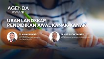 Agenda AWANI: Ubah landskap pendidikan awal kanak-kanak