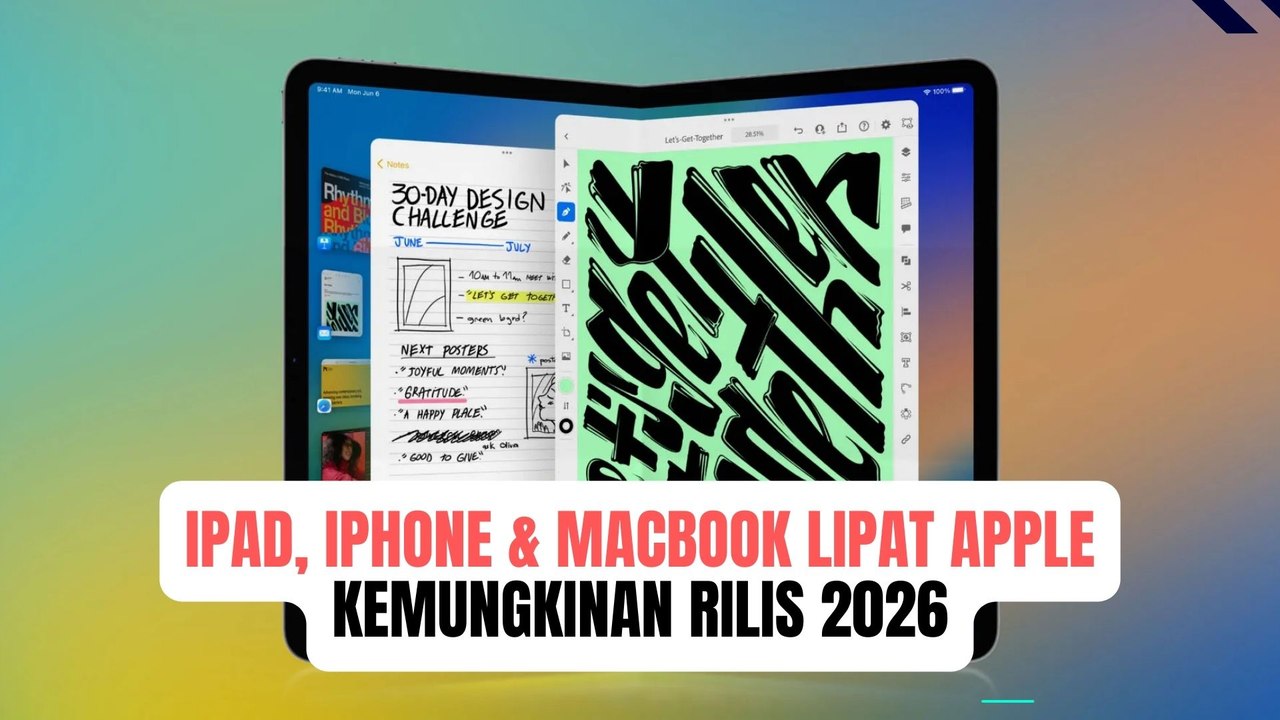Tidak Jadi Tahun Ini! Perangkat Lipat Buatan Apple Kemungkinan Rilis 2026