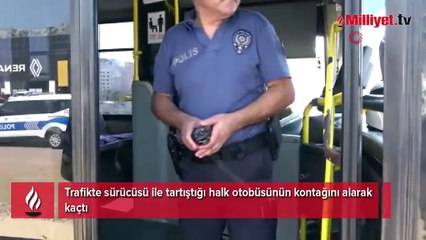 Sürücüyle tartıştı, halk otobüsünün kontağını alıp kaçtı