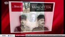 Atatürk'ün anlatımıyla Vahdettin yarın SÖZCÜ'de